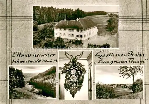 AK / Ansichtskarte Ettmannsweiler Gasthaus Pension Zum gruenen Baum Landschaftspanorama Schwarzwald Bromsilber Ettmannsweiler