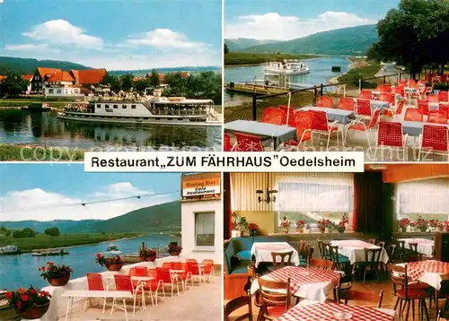 AK / Ansichtskarte Oedelsheim Restaurant Zum Faehrhaus Terrasse Fahrgastschiff Weser Oedelsheim