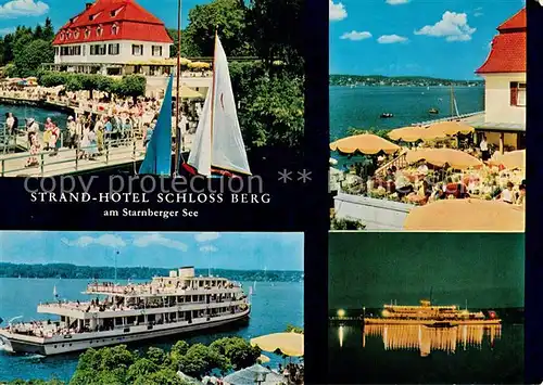 AK / Ansichtskarte Berg_Starnberg Strandhotel Terrassen Cafe Schloss Berg am Starnberger See Dampfer Berg_Starnberg