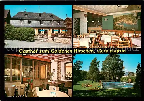 AK / Ansichtskarte Geroldsgruen Gasthof zum goldenen Hirschen Restaurant Swimming Pool Geroldsgruen