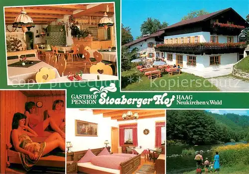 AK / Ansichtskarte Neukirchen_Wald Gasthof Pension Stoaberger Hof Restaurant Saune Gaestezimmer Partie am Fluss Neukirchen Wald