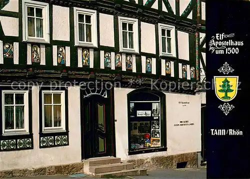 AK / Ansichtskarte Tann_Rhoen Elf Apostel Haus Fachwerkhaus Historisches Gebaeude 16. Jhdt. Tann_Rhoen