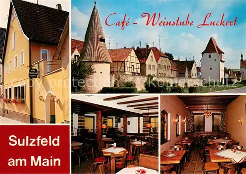 AK / Ansichtskarte Sulzfeld_Main Cafe Weinstube Luckert Gastraeume Ortsansicht Stadtmauer Tuerme Sulzfeld Main