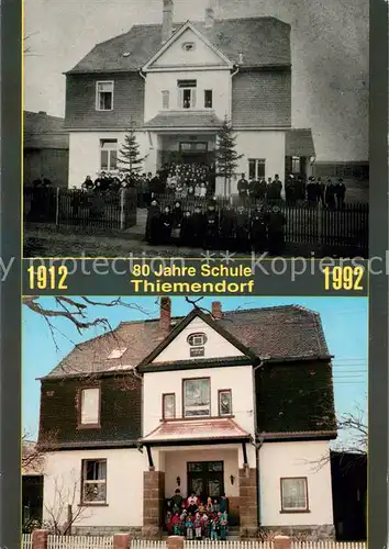 AK / Ansichtskarte Thiemendorf 80 Jahre Schule 1912 und 1992 Thiemendorf
