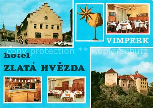 AK / Ansichtskarte Vimperk Hotel Zlata Hvezda Restaurant Schloss Vimperk