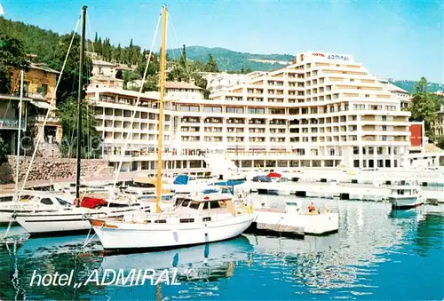 AK / Ansichtskarte Opatija_Istrien Hotel Admiral Opatija_Istrien