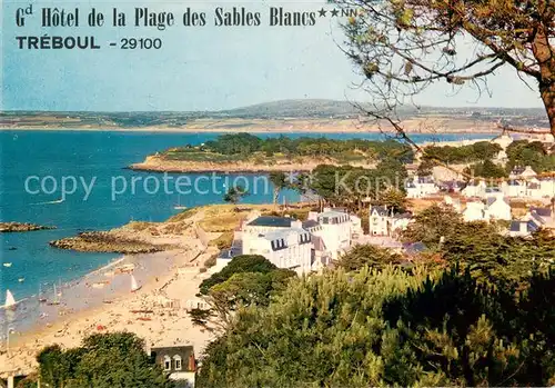 AK / Ansichtskarte Treboul_Douarnenez Grand Hotel de la Plage des Sables Blancs Treboul Douarnenez