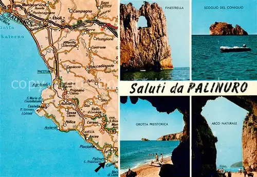 AK / Ansichtskarte Palinuro Finestrella Scoglio del Coniglio Grotta Preistorica Arco Naturale Carta Automobilistica Palinuro