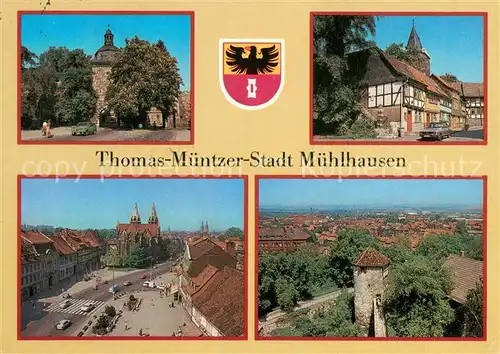 AK / Ansichtskarte Muehlhausen_Thueringen Panorama Thomas Muentzer Stadt Frauentor Rabenturm Wilhelm Pieck Platz Kirche Divi Blasii Wehrgang Stadtmauer Muehlhausen Thueringen