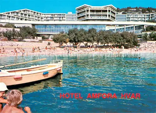 AK / Ansichtskarte Hvar Hotel Amorfa Strand Hvar