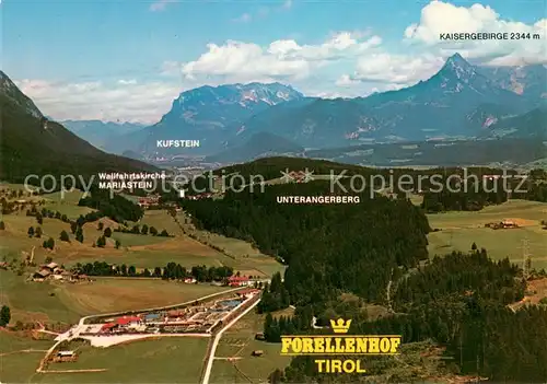 AK / Ansichtskarte Unterangerberg Landgasthof Forellenhof Mariastein Kufstein Kaisergebirge Fliegeraufnahme Unterangerberg