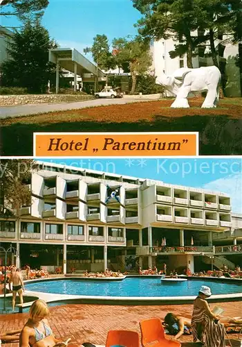 AK / Ansichtskarte Porec Hotel Parentium Pool Porec