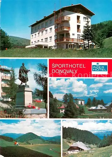 AK / Ansichtskarte Donovaly Sporthotel Donovaly Denkmal Statue Landschaftspanorama Niedere Tatra Donovaly