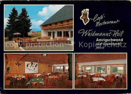 AK / Ansichtskarte Amrigschwand Cafe Restaurant Waidmanns Heil im Schwarzwald Amrigschwand