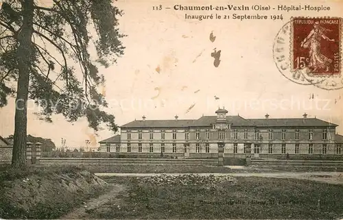 AK / Ansichtskarte Chaumont en Vexin Hopital Hospice Inaugure le 21 Sept 1924 Chaumont en Vexin