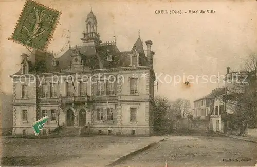AK / Ansichtskarte Creil Hotel de Ville Creil