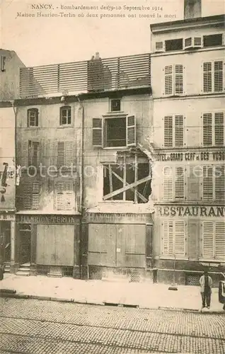 AK / Ansichtskarte Nancy_Lothringen Bombardement des 10 Sept 1914 Maison Hanrion Terlinou deux personnes ont trouve la mort Nancy Lothringen