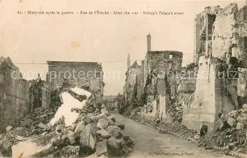 AK / Ansichtskarte Noyon_Oise Apres la guerre Rue de lEveche  Noyon_Oise