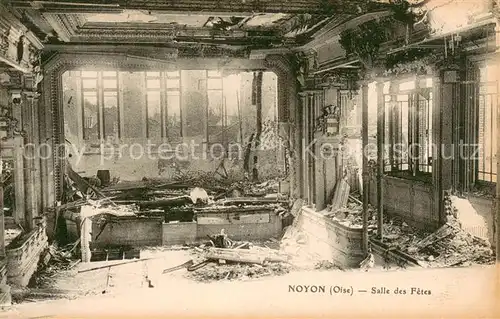 AK / Ansichtskarte Noyon_Oise apres Bombardement Salle des Fetes Noyon_Oise
