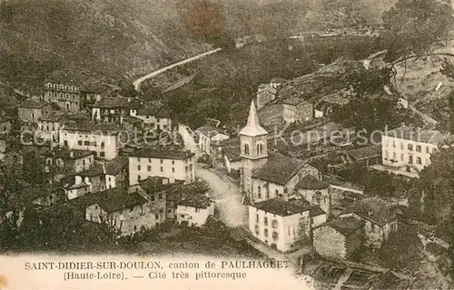 AK / Ansichtskarte Saint Didier sur Doulon Canton de Paulhaguet Cite tres pittoresque Saint Didier sur Doulon