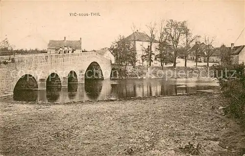AK / Ansichtskarte Vic sous Thil Le Pont Vic sous Thil