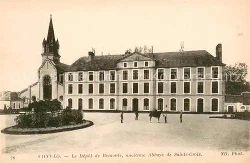 AK / Ansichtskarte Saint_Lo Le Depot de Remonte ancienne Abbaye de Sainte Croix Saint_Lo