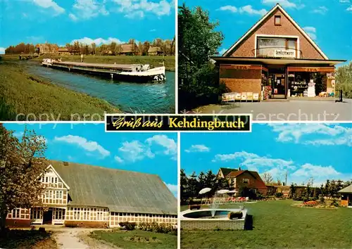 AK / Ansichtskarte Kehdingbruch Elbe Frachtschiff Gemischtwarenhandel Halle Park Brunnen Kehdingbruch