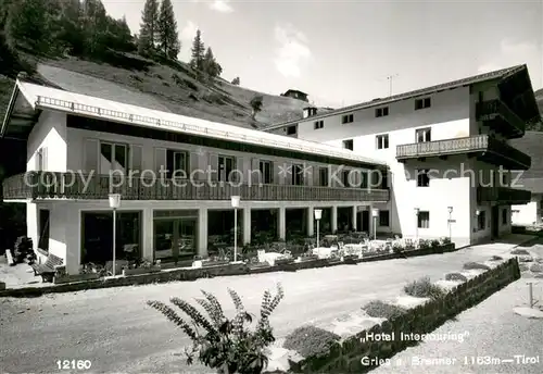 AK / Ansichtskarte Gries_Brenner Hotel Intertouring Gries Brenner