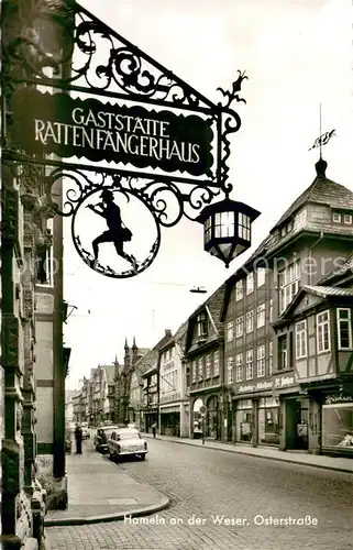AK / Ansichtskarte Hameln_Weser Osterstrasse Wirtshausschild Gaststaette Ratttenfaengerhaus Hameln Weser