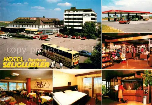 Seligweiler Hotel Rasthaus Tankstelle Seligweiler