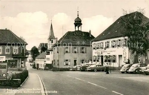 AK / Ansichtskarte Bad_Langenbruecken_Bad_Schoenborn Kath Kirche Rathaus und Hauptstrasse Bad_Langenbruecken