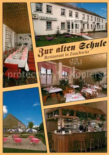 AK / Ansichtskarte Zauchwitz Restaurant zur alten Schule Zauchwitz