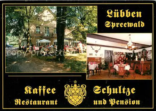 AK / Ansichtskarte Luebben_Spreewald Kaffee Schultze Restaurant Pension Luebben Spreewald