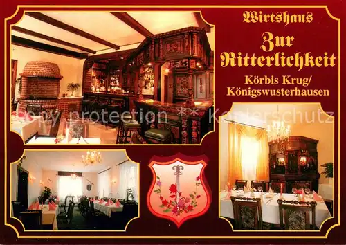 AK / Ansichtskarte Koerbiskrug Wirtshaus Zur Ritterlichkeit Restaurant Theke Kamin Koerbiskrug