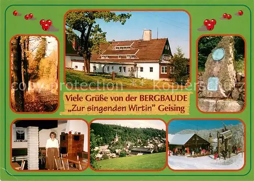 AK / Ansichtskarte Geising_Erzgebirge Bergbaude Zur singenden Wirtin Waldpartie Gedenkstein Ortsansicht mit Kirche Geising Erzgebirge