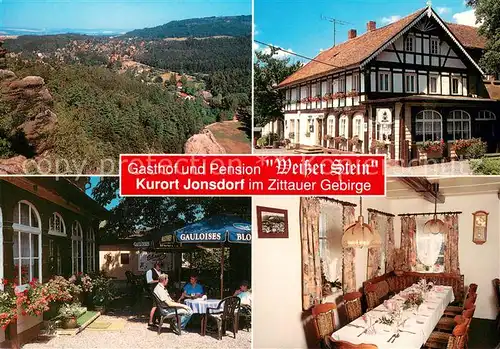 AK / Ansichtskarte Jonsdorf Gasthof Pension Weisser Stein Restaurant Landschaftspanorama Zittauer Gebirge Jonsdorf
