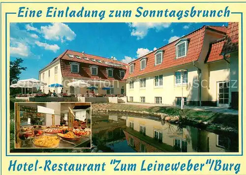AK / Ansichtskarte Burg_Spreewald Hotel Restaurant Zum Leineweber Sonntagsbrunch Burg Spreewald