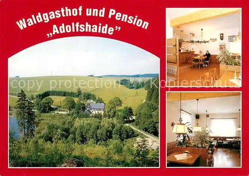 AK / Ansichtskarte Wurzbach Waldgasthof Pension Adolfshaide Gaesteraum Landschaftspanorama Wurzbach