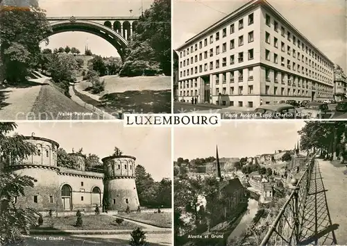 AK / Ansichtskarte Luxembourg_Luxemburg Vallee Petrusse Haute Autorite Europ Charbon Acier Trois Glands Alzette et Grund Luxembourg Luxemburg