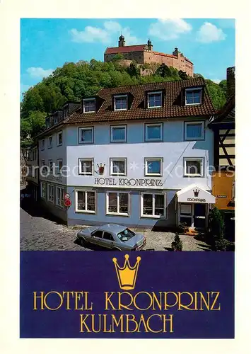 AK / Ansichtskarte Kulmbach Hotel Kronprinz Schloss Kulmbach