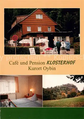 AK / Ansichtskarte Oybin Cafe Pension Klosterhof Landschaftspanorama Felsen Zittauer Gebirge Oybin