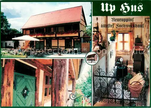 AK / Ansichtskarte Neuruppin Hotel Restaurant Up Hus Fachwerkhaus 17. Jhdt. Neuruppin