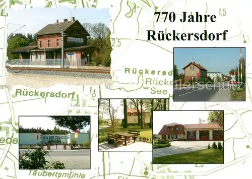 AK / Ansichtskarte Rueckersdorf_Brandenburg 770 Jahre Jubilaeum Ortsansichten Bahnhof Rueckersdorf Brandenburg