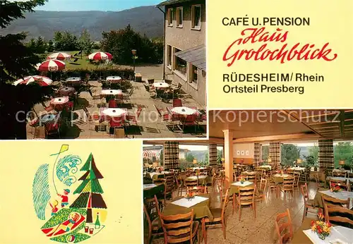 AK / Ansichtskarte Presberg_Rheingau Cafe Pension Haus Grolochblick Gastraum Terrasse Presberg Rheingau