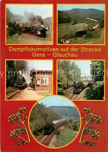 AK / Ansichtskarte Gera Dampflokomotiven auf der Strecke Gera   Glauchau Eisenbahn Gueterzug Gera