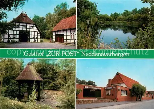 AK / Ansichtskarte Neddenaverbergen 300 Jahre Gasthof zur Post Alter Brunnen Teich Neddenaverbergen