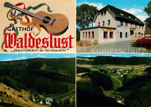 AK / Ansichtskarte Gemeinreuth_Wald Gasthof Waldeslust Gitarre Panorama Frankenwald Gemeinreuth Wald