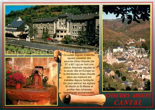 AK / Ansichtskarte Chaudes Aigues Station thermale avec sa source ayant leau la plus chaude d Europe Chaudes Aigues