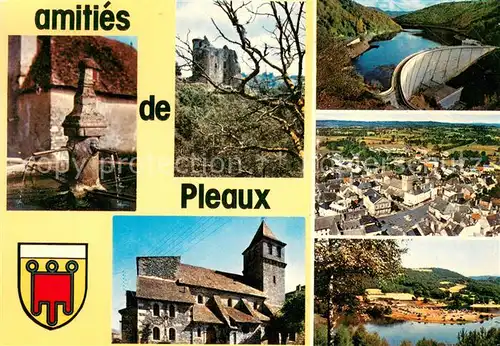 AK / Ansichtskarte Pleaux Vieille fontaine du Bournac Chateau de Branzac Le barrage dEnchaner Vue generale aerienne Leglise Le camping Pleaux