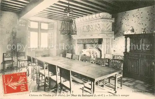 AK / Ansichtskarte Mur de Sologne Chateau du Moulin La Salle a manger Mur de Sologne